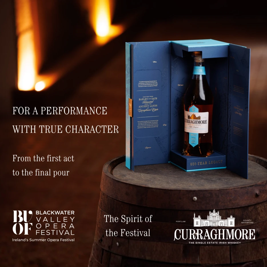 A Partnership of Place: Curraghmore Whiskey and the Blackwater Valley Opera Festival